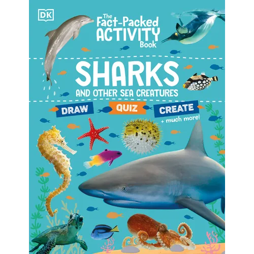 The Fact-Packed Activity Book Sharks and Other Sea Creatures - Paperback