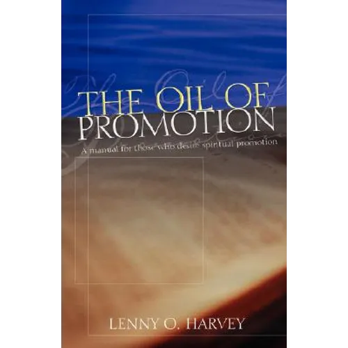 The Oil of Promotion - Paperback