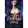 Ruthless Idols - Paperback