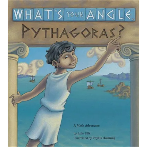 What's Your Angle, Pythagoras? - Paperback