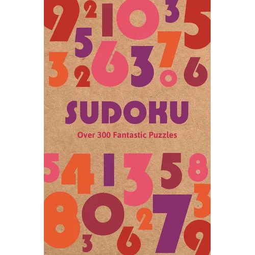 Sudoku: Over 300 Fantastic Puzzles - Paperback