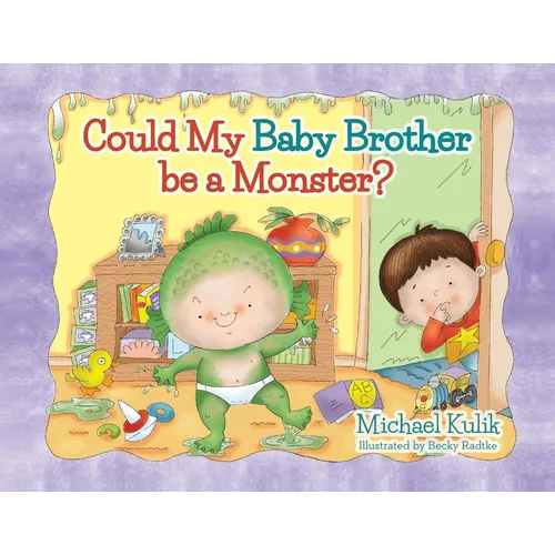 Could My Baby Brother be a Monster? - Paperback
