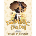 Dominic the Dog - Paperback