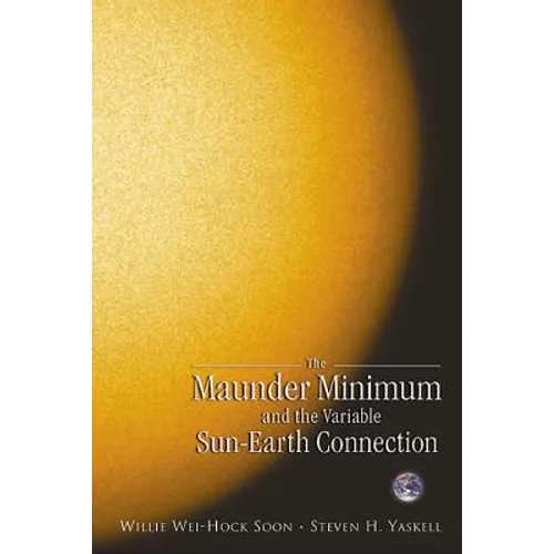 Maunder Minimum & the Variable Sun-Ea.. - Paperback