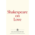 Shakespeare on Love - Paperback
