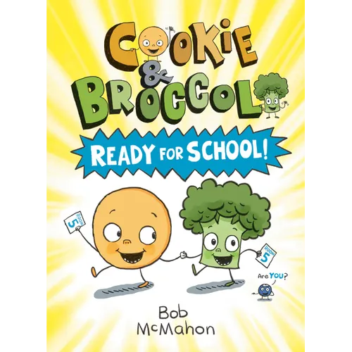 Cookie & Broccoli: Ready for School!: A Graphic Novel - Hardcover