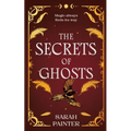 The Secrets Of Ghosts - Paperback