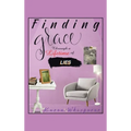 Finding Grace Through a Lifetime of Lies - Hardcover