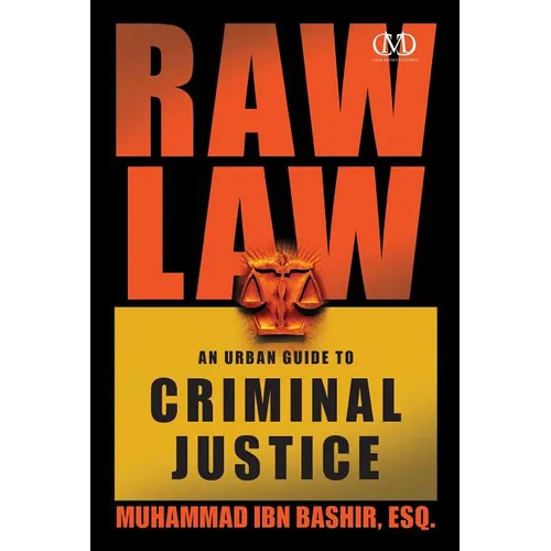 Raw Law: An Urban Guide to Criminal Justice - Paperback