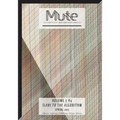 Mute Vol. 3 #4 - Slave to the Algorithm - Paperback