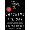Catching the Sky - Paperback