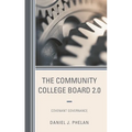 The Community College Board 2.0: Covenant Governance - Hardcover