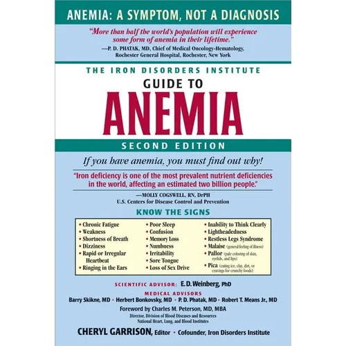 The Iron Disorders Institute Guide to Anemia - Paperback
