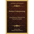 Modern Underpinning: Development, Methods And Typical Examples - Paperback
