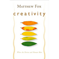 Creativity: Where the Divine and Human Meet - Paperback