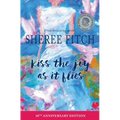 Kiss the Joy as it Flies - Paperback