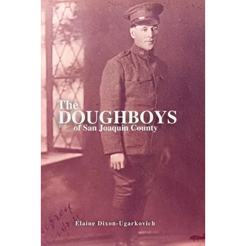 The Doughboys of San Joaquin County