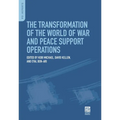 The Transformation of the World of War and Peace Support Operations