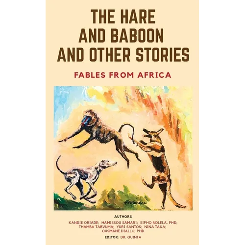 The Hare and Baboon and other Stories: Fables from Africa - Paperback