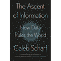 The Ascent of Information: How Data Rules the World - Paperback