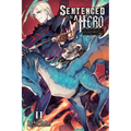 Sentenced to Be a Hero, Vol. 2 (Light Novel): The Prison Records of Penal Hero Unit 9004 - Paperback