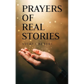 Prayers of Real Stories - Paperback