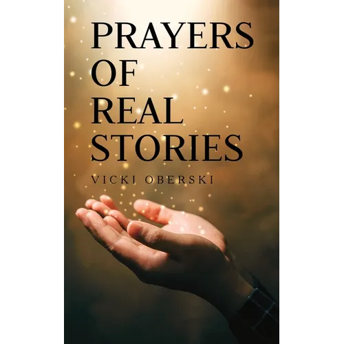 Prayers of Real Stories - Paperback