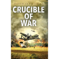 Crucible of War - Hardcover