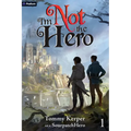 I'm Not the Hero: An Isekai Litrpg - Paperback