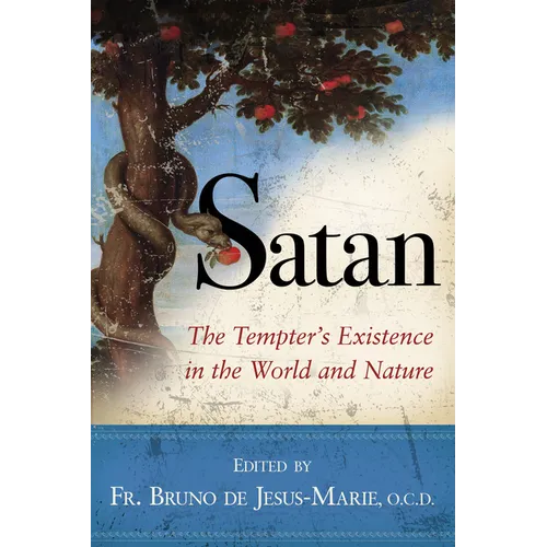 Satan: The Tempter's Existence in the World and Nature - Paperback
