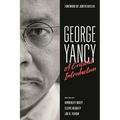 George Yancy: A Critical Introduction - Hardcover