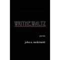 Writhe. Waltz - Paperback