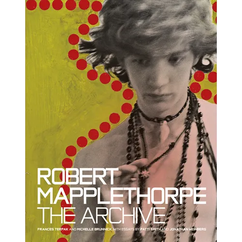 Robert Mapplethorpe: The Archive - Hardcover