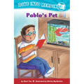 Pablo's Pet (Confetti Kids #9): (Dive Into Reading) - Paperback