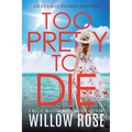 Too Pretty to Die - Paperback
