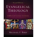 Evangelical Theology, Second Edition: A Biblical and Systematic Introduction - Hardcover