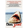 Cruel Jaws: The Novelization - Mass Market Paperbound