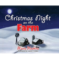 Christmas Night on The Farm - Hardcover
