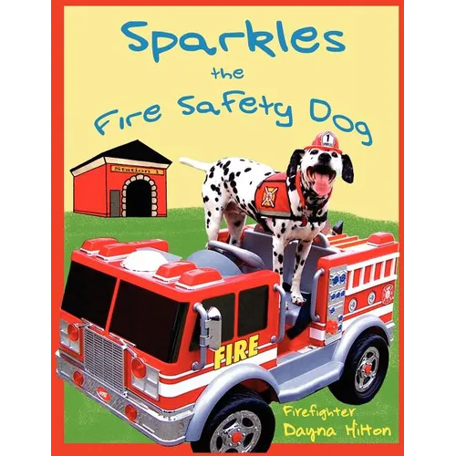 Sparkles the Fire Safety Dog - Paperback