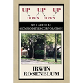 Up, Down, Up, Down, Up: My Career at Commodities Corporation - Hardcover