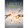 Liberty: Freedom not to sin - Paperback