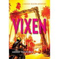 Vixen: A Maggie Deacon Adventure - Hardcover