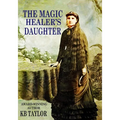 The Magic Healer's Daughter - Paperback