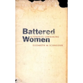 Battered Women and Feminist Lawmaking