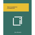 The Casserole Cookbook - Paperback