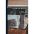 Born Pioneers