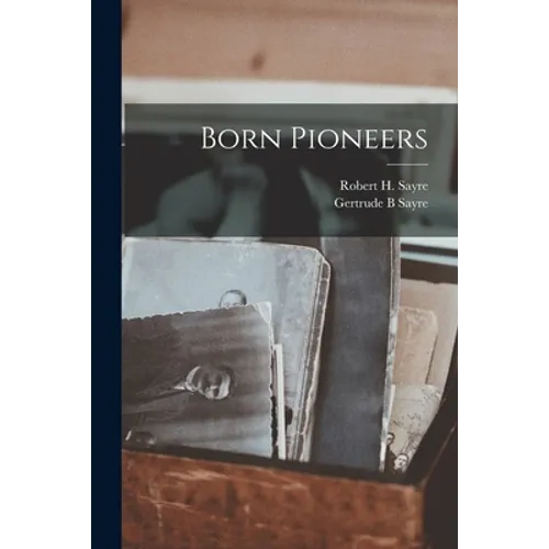 Born Pioneers
