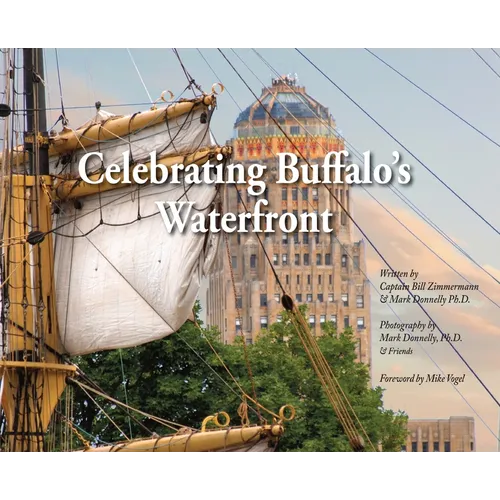 Celebrating Buffalo's Waterfront - Hardcover