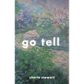 Go Tell - Paperback