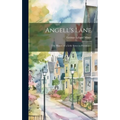 Angell's Lane: the History of a Little Street in Providence